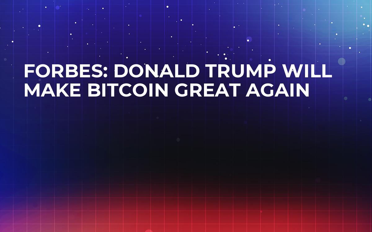 Forbes: Donald Trump Will Make Bitcoin Great Again