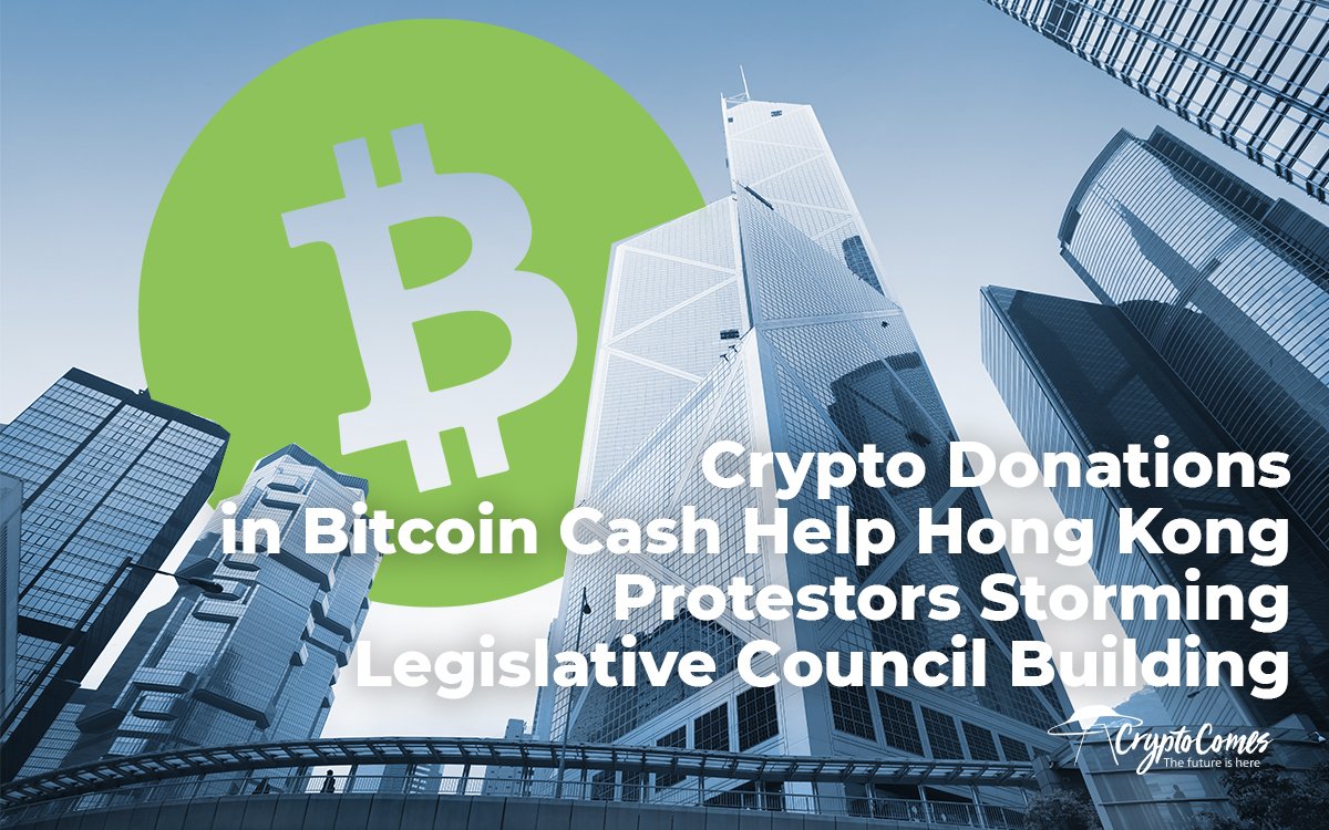 Crypto Donations In Bitcoin Cas!   h Help Hong Kong Protestors Storming - 