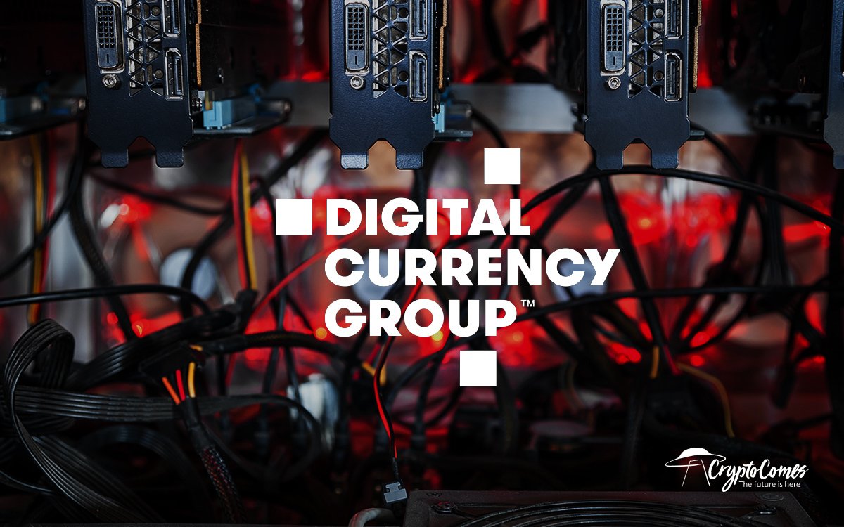 Digital Currency Group to Invest 100,000,000 in Mining and Staking