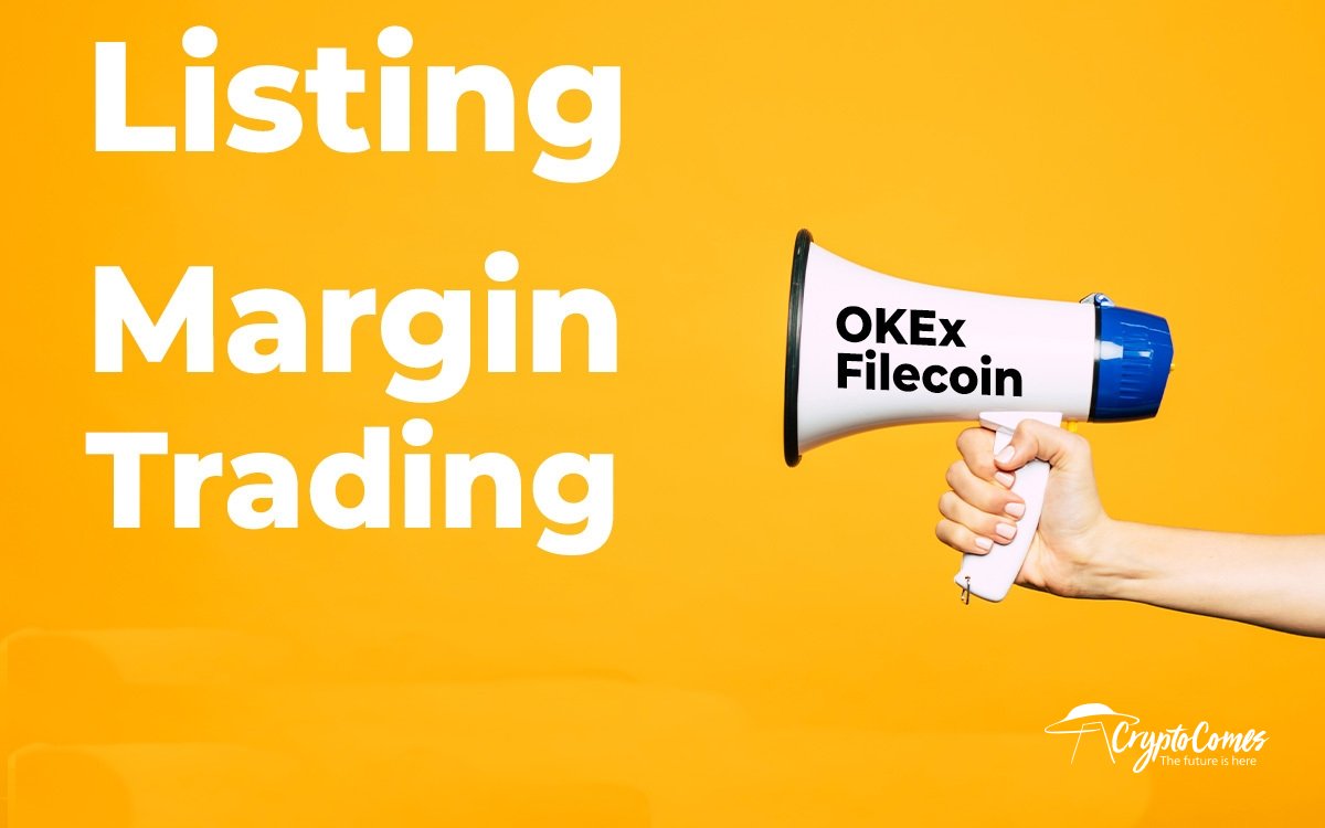 OKEx (OKB) Bets on Filecoin (FIL), Announces Listing, Margin Trading