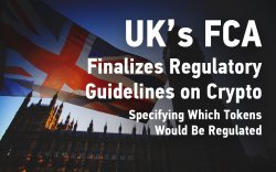 UK’s FCA Finalizes Regulatory Guidelines on Crypto, Specifying Which Tokens Would Be Regulated UK’s FCA Finalizes Regulatory Guidelines on Crypto, Specifying Which Tokens Would Be Regulated