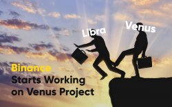 Binance Starts Working on Venus Project – a Rival to Facebook’s Libra Binance Starts Working on Venus Project – a Rival to Facebook’s Libra