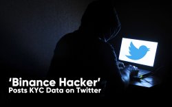 ‘Binance Hacker’ Posts KYC Data on Twitter, Promises to Publish More Soon ‘Binance Hacker’ Posts KYC Data on Twitter, Promises to Publish More Soon
