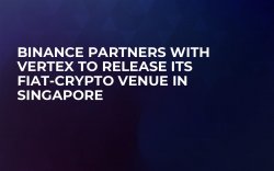 Binance Partners with Vertex to Release Its Fiat-Crypto Venue in Singapore Binance Partners with Vertex to Release Its Fiat-Crypto Venue in Singapore