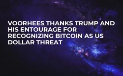 Voorhees Thanks Trump and His Entourage for Recognizing Bitcoin as US Dollar Threat Voorhees Thanks Trump and His Entourage for Recognizing Bitcoin as US Dollar Threat
