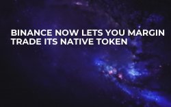 Binance Now Lets You Margin Trade Its Native Token Binance Now Lets You Margin Trade Its Native Token