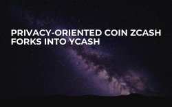 Privacy-Oriented Coin Zcash Forks into Ycash Privacy-Oriented Coin Zcash Forks into Ycash