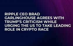 Ripple CEO Brad Garlinghouse Agrees with Trump’s Criticism While Urging the US to Take Leading Role in Crypto Race Ripple CEO Brad Garlinghouse Agrees with Trump’s Criticism While Urging the US to Take Leading Role in Crypto Race