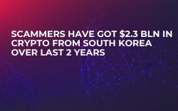Scammers Have Got $2.3 Bln in Crypto from South Korea Over Last 2 Years Scammers Have Got $2.3 Bln in Crypto from South Korea Over Last 2 Years