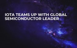 IOTA Teams Up with Global Semiconductor Leader IOTA Teams Up with Global Semiconductor Leader