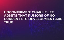 Unconfirmed: Charlie Lee Admits that Rumors of No Current LTC Development Are True Unconfirmed: Charlie Lee Admits that Rumors of No Current LTC Development Are True