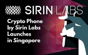 Much-Hyped Crypto Smartphone by Sirin Labs Launches in Singapore, Challenging iPhone by Price Much-Hyped Crypto Smartphone by Sirin Labs Launches in Singapore, Challenging iPhone by Price