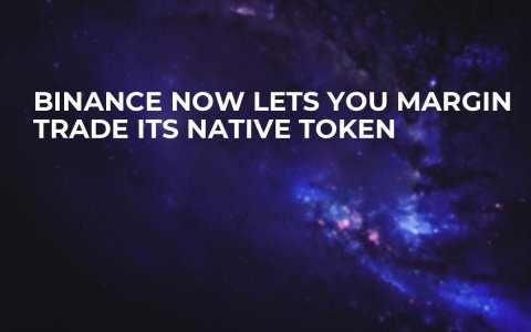 Binance Now Lets You Margin Trade Its Native Token Binance Now Lets You Margin Trade Its Native Token